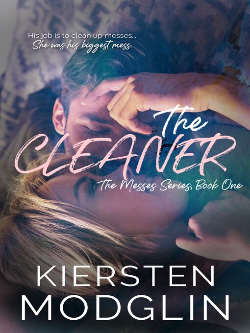 Title details for The Cleaner by Kiersten Modglin - Available